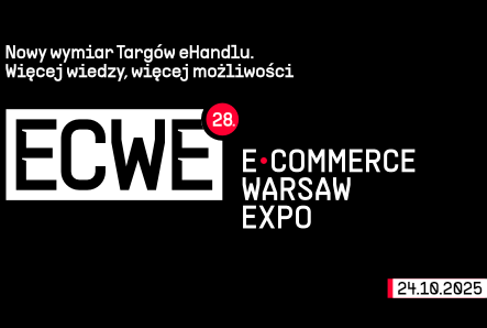 E-commerce Warsaw Expo – nowa odsłona Targów eHandlu już 24 października 2025